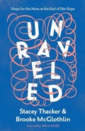 Cover: Unraveled - Harvest House Publishers,U.S.