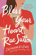 Cover: Bless Your Heart, Rae Sutton - Thomas Nelson Publishers
