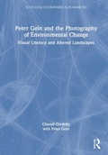 Cover: Peter Goin and the Photography of Environmental Change - Routledge