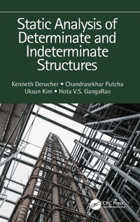Enlarge image Cover: Static Analysis of Determinate and Indeterminate Structures - CRC Press