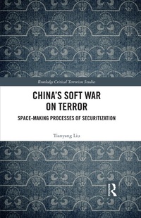 Enlarge image Cover: China's Soft War on Terror - Routledge
