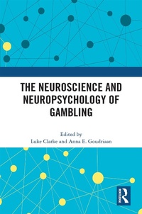 Abbildung von: The Neuroscience and Neuropsychology of Gambling - Routledge