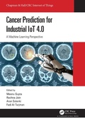 Cover: Cancer Prediction for Industrial IoT 4.0 - Chapman & Hall/CRC