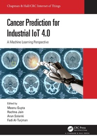 Abbildung von: Cancer Prediction for Industrial IoT 4.0 - Chapman & Hall/CRC