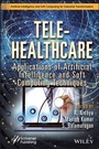 Cover: Tele-Healthcare - Wiley-Scrivener