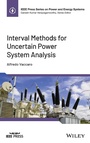 Cover: Interval Methods for Uncertain Power System Analysis - Wiley-IEEE Press