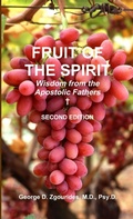 Cover: FRUIT OF THE SPIRIT Wisdom from the Apostolic Fathers - Second Edition - Lulu.com