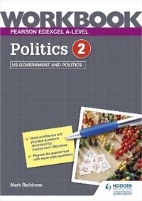 Abbildung von: Pearson Edexcel A-level Politics Workbook 2: US Government and Politics - Hodder Education