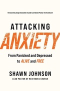 Cover: Attacking Anxiety - Thomas Nelson Publishers