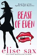 Cover: Beast of Eden (Agatha Bright Mysteries, #4) - 13 Lakes Publishing
