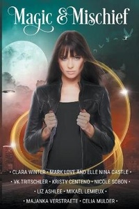 Enlarge image Cover: Magic & Mischief - Inkspell Publishing
