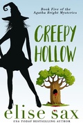 Cover: Creepy Hollow (Agatha Bright Mysteries, #5) - 13 Lakes Publishing