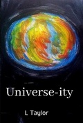 Cover: Universe-ity - L Taylor