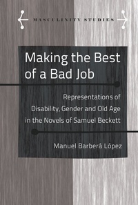 Enlarge image Cover: Making the Best of a Bad Job - Peter Lang Verlag