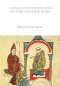 Cover: A Cultural History of Western Empires in the Middle Ages - Bloomsbury Academic