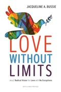 Cover: Love Without Limits - Broadleaf Books