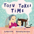 Cover: Tofu Takes Time - Beaming Books