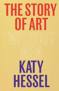Abbildung von: The Story of Art without Men - Hutchinson Heinemann