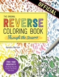 Cover: The Reverse Coloring Book (TM): Through the Seasons - Workman Adult