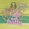 Cover: Lily and Her Cat Dolly - Partridge Publishing Singapore