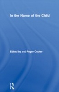 Abbildung von: In the Name of the Child - Routledge