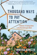 Cover: A Thousand Ways to Pay Attention - The  Experiment LLC