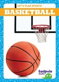 Cover: Basketball - Tadpole Books