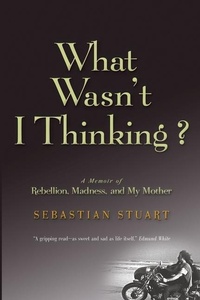 Enlarge image Cover: What Wasn't I Thinking? - Querelle Press