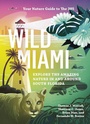 Cover: Wild Miami - Timber Press