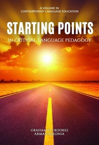 Enlarge image Cover: Starting Points in Critical Language Pedagogy - Information Age Publishing