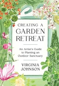 Cover: Creating a Garden Retreat - Artisan Books
