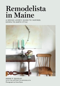 Abbildung von: Remodelista in Maine - Artisan Books