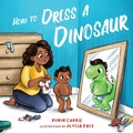 Cover: How to Dress a Dinosaur - Familius LLC