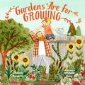 Cover: Gardens Are for Growing - Familius LLC