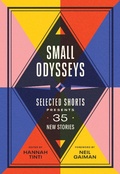 Cover: Small Oydsseys Selected Shorts Presents 35 New Storiesr - Algonquin Books