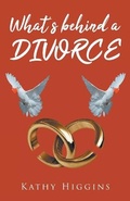 Cover: What's behind a DIVORCE - Page Publishing Inc.