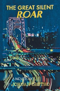 Enlarge image Cover: The Great Silent Roar - Xlibris Us
