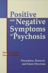 Bild vergrößern Bild: Positive and Negative Symptoms in Psychosis - Routledge