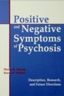 Bild: Positive and Negative Symptoms in Psychosis - Routledge
