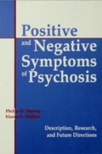 Bild vergrößern Bild: Positive and Negative Symptoms in Psychosis - Routledge