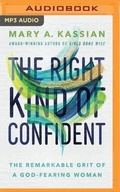 Cover: The Right Kind of Confident - Thomas Nelson on Brilliance Audio