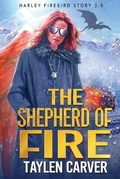 Cover: The Shepherd of Fire - Stories Rule Press