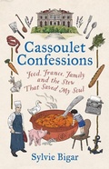 Cover: Cassoulet Confessions - Hardie Grant Books