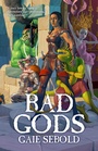 Cover: Bad Gods: Volume 1 - Solaris