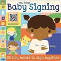 Cover: Yes Baby! Baby Signing - Make Believe Ideas