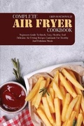 Cover: Complete Air Fryer Cookbook - Erin Macdonald