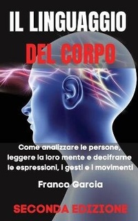 Bild: Il Linguaggio del Corpo - James Farrel Publy Agent