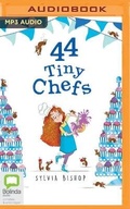 Cover: 44 Tiny Chefs - Bolinda Audio