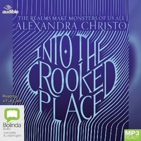 Enlarge image Cover: Into the Crooked Place - Bolinda/Audible Audio
