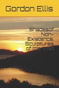 Cover: Shadesof Non-Existence, Sculptures of the Void - Rootless Tree